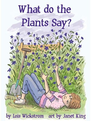 cover image of What do the Plants Say?